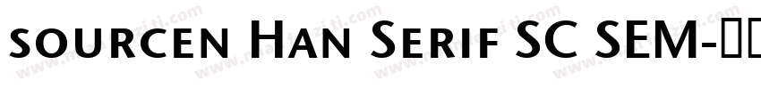 sourcen Han Serif SC SEM字体转换